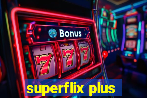 superflix plus